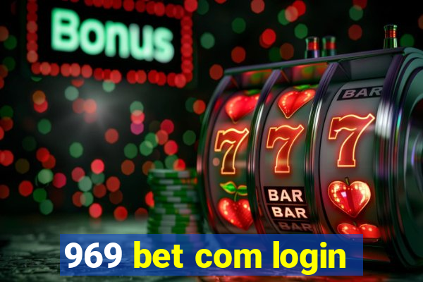 969 bet com login